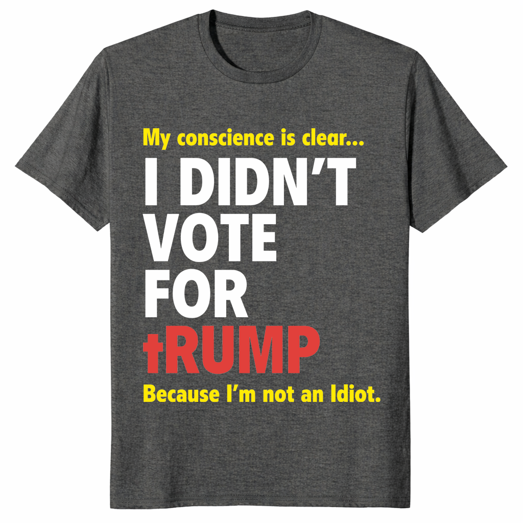Dark heather I Didn’t Vote For Trump shirt with sarcastic quote
