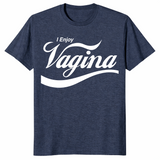I Enjoy Vagina Funny Parody Shirt Heather Navy Rude Humor Graphic Tee