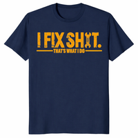 I fix shit shirt mockup, handyman humor graphic T-shirt