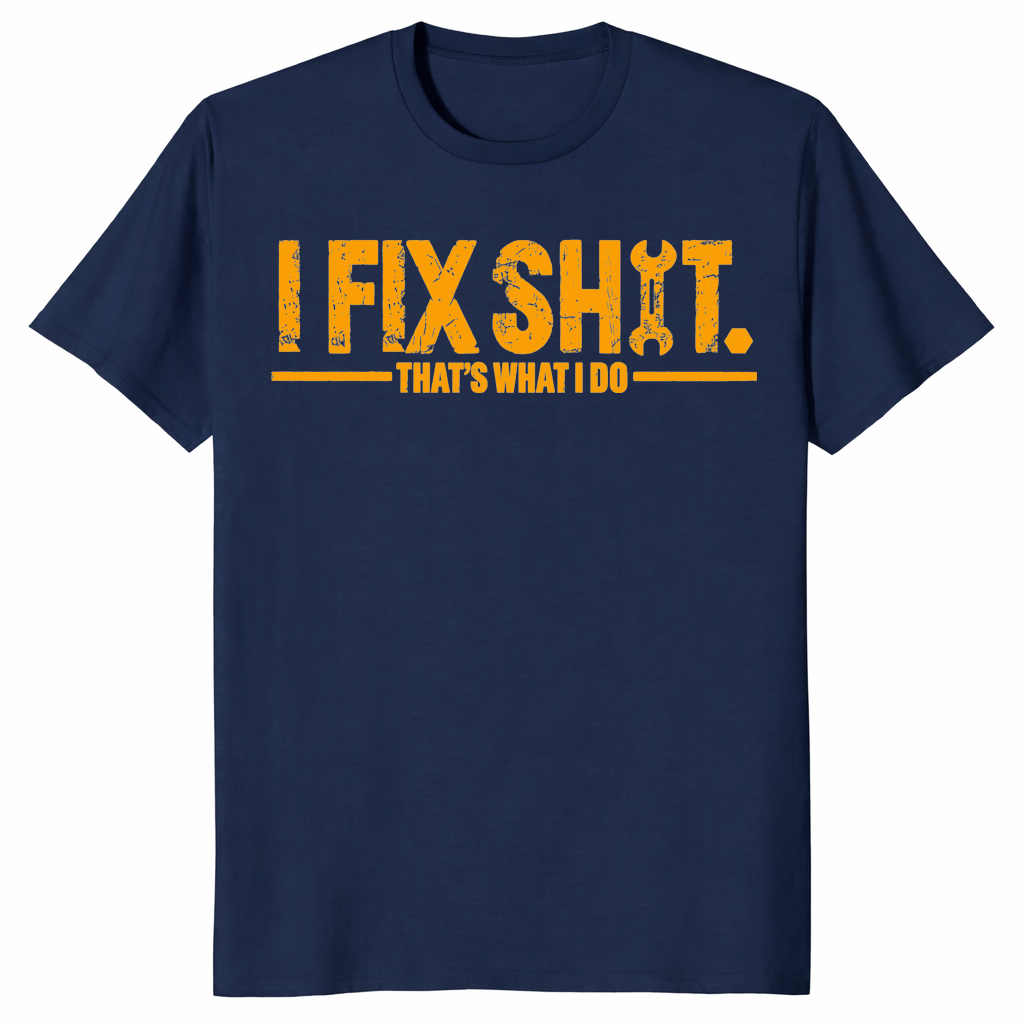 I fix shit shirt mockup, handyman humor graphic T-shirt