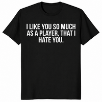 I hate you player shirt in black