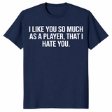 I hate you player shirt in navy
