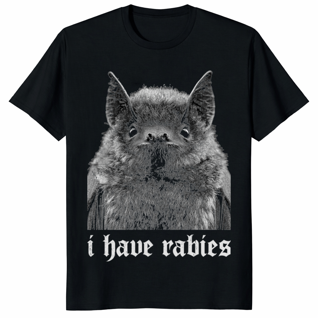 Funny “I Have Rabies Bat” Shirt – Grunge Y2K Unhinged Meme Dark Humor ...