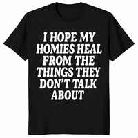 I Hope My Homies Heal From the Things They Don't Talk About T-Shirt | Cuccico