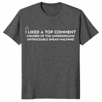 I Liked A Top Comment T-Shirt | Cuccico