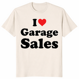 I Love Garage Sales T-Shirt | Cuccico