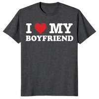 I Love My Boyfriend shirt dark heather grey