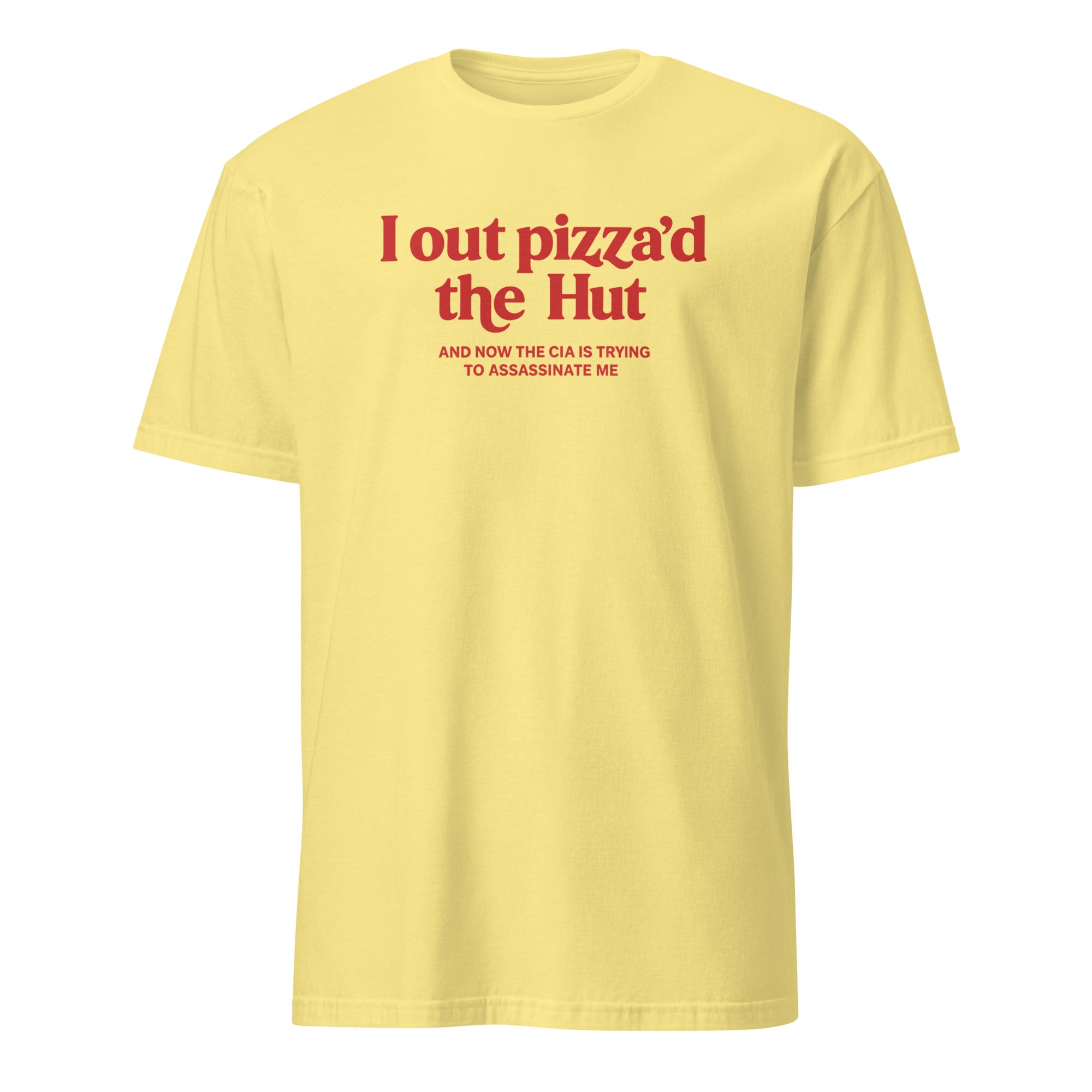 I Out Pizza’d the Hut Meme Shirt in cornsilk yellow by Cuccico