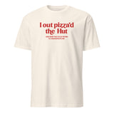 I Out Pizza’d the Hut Meme Shirt in natural beige by Cuccico