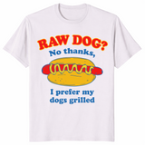 I Prefer My Dogs Grilled shirt in ice grey