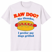 I Prefer My Dogs Grilled shirt in ice grey