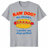 I Prefer My Dogs Grilled shirt in sport grey
