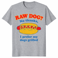 I Prefer My Dogs Grilled shirt in sport grey