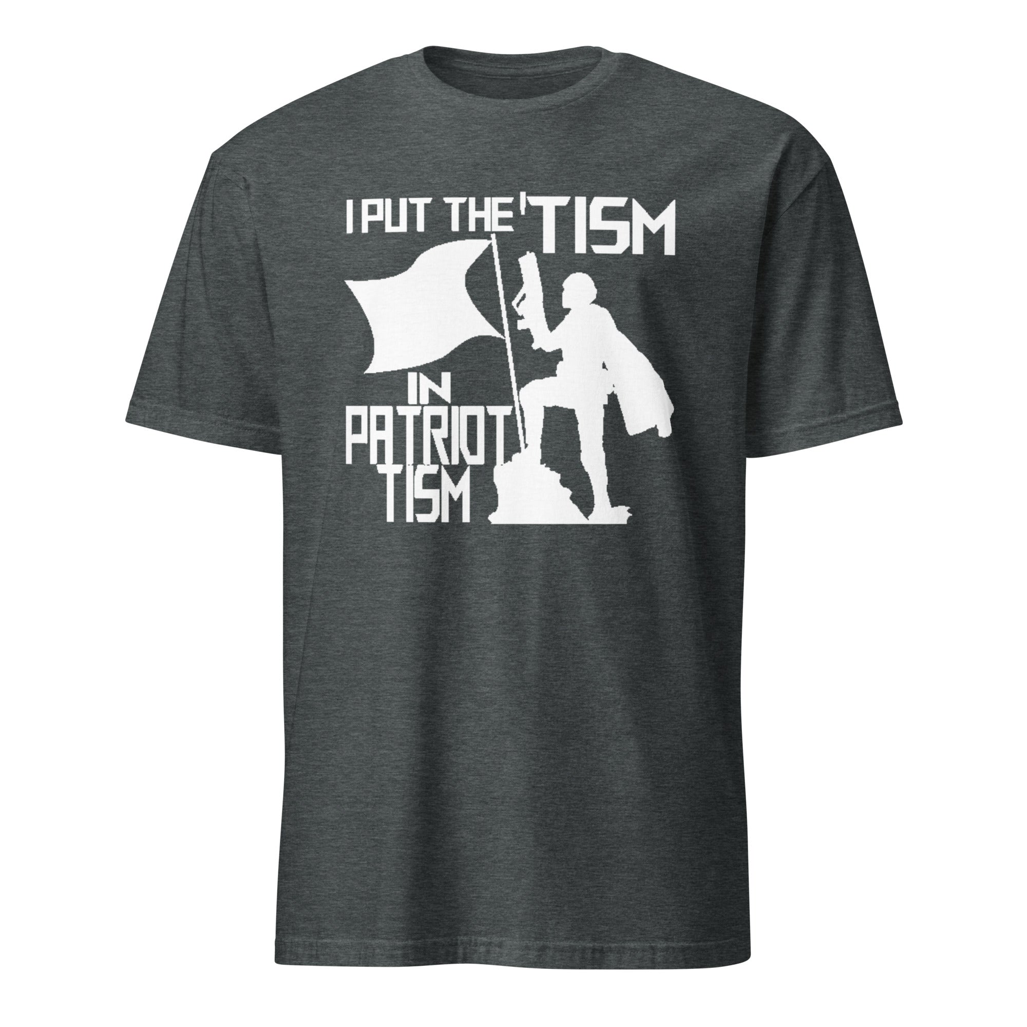 Dark heather I Put the Tism in Patriotism shirt by Cuccico, neurodiversity and patriotism design