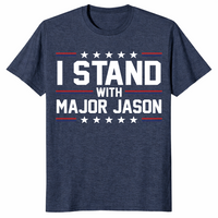 I Stand With Major Jason T Shirt | Cuccico