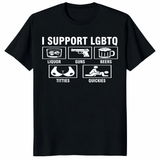 I Support LGBTQ shirt front view black funny adult humor graphic tee