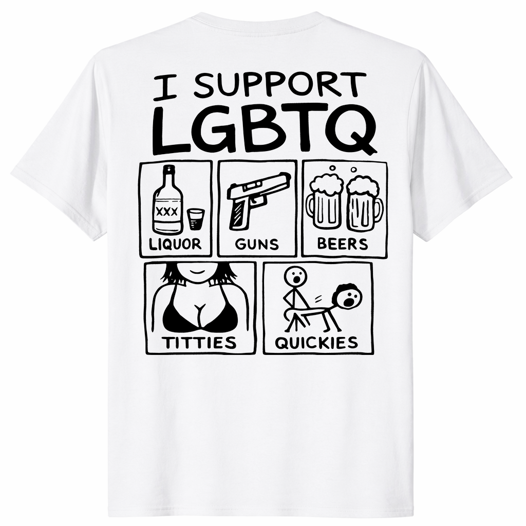 I support liquor guns beers shirt in white