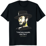 I Tried Being Reasonable Clint Eastwood Shirt featuring Western Cowboy Quote by Cuccico
