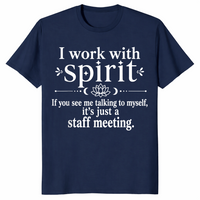 I work with Spirit humor mom shirt navy