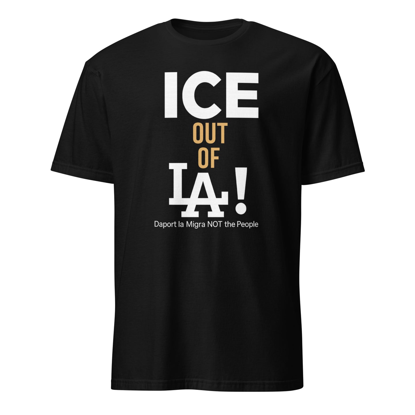 ICE Out of LA Shirt in black with Deport LA Migra design by Cuccico