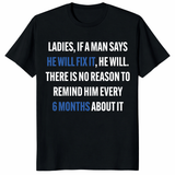 If a man says he will fix it shirt in black funny husband quote tee