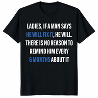 If a man says he will fix it shirt in black funny husband quote tee