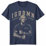 It's Gonna Be Bad My - IGBBMN Meme George Washington T-Shirt | Cuccico