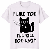 I'll Kill You Last cat shirt in ice grey