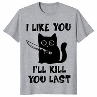 I'll Kill You Last cat shirt in sport grey