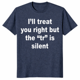 I'll Treat You Right shirt in heather navy