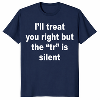 I'll Treat You Right shirt in navy