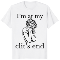 I’m At My Clit’s End Shirt trending design shirt