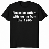 I'm from the 1900s shirt in black