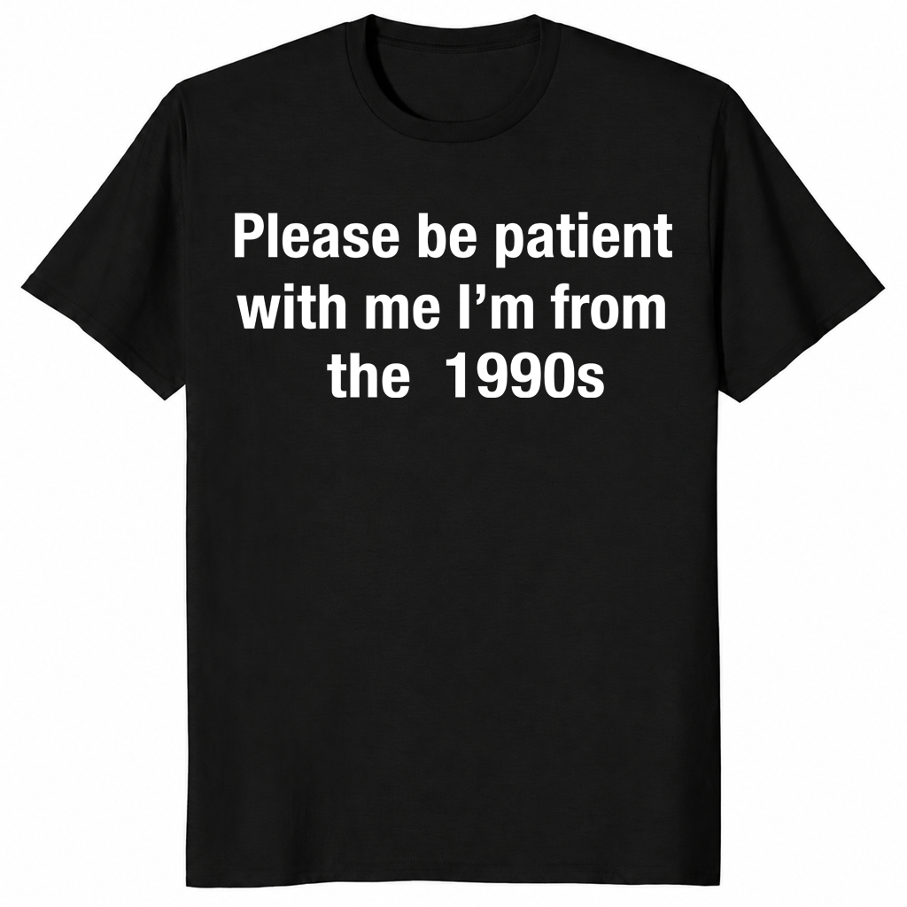 I'm from the 1900s shirt in black