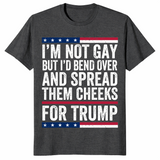 I'm Not Gay But Trump shirt in dark heather grey with MAGA parody slogan