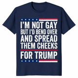 I'm Not Gay But Trump shirt in navy with bold MAGA parody slogan
