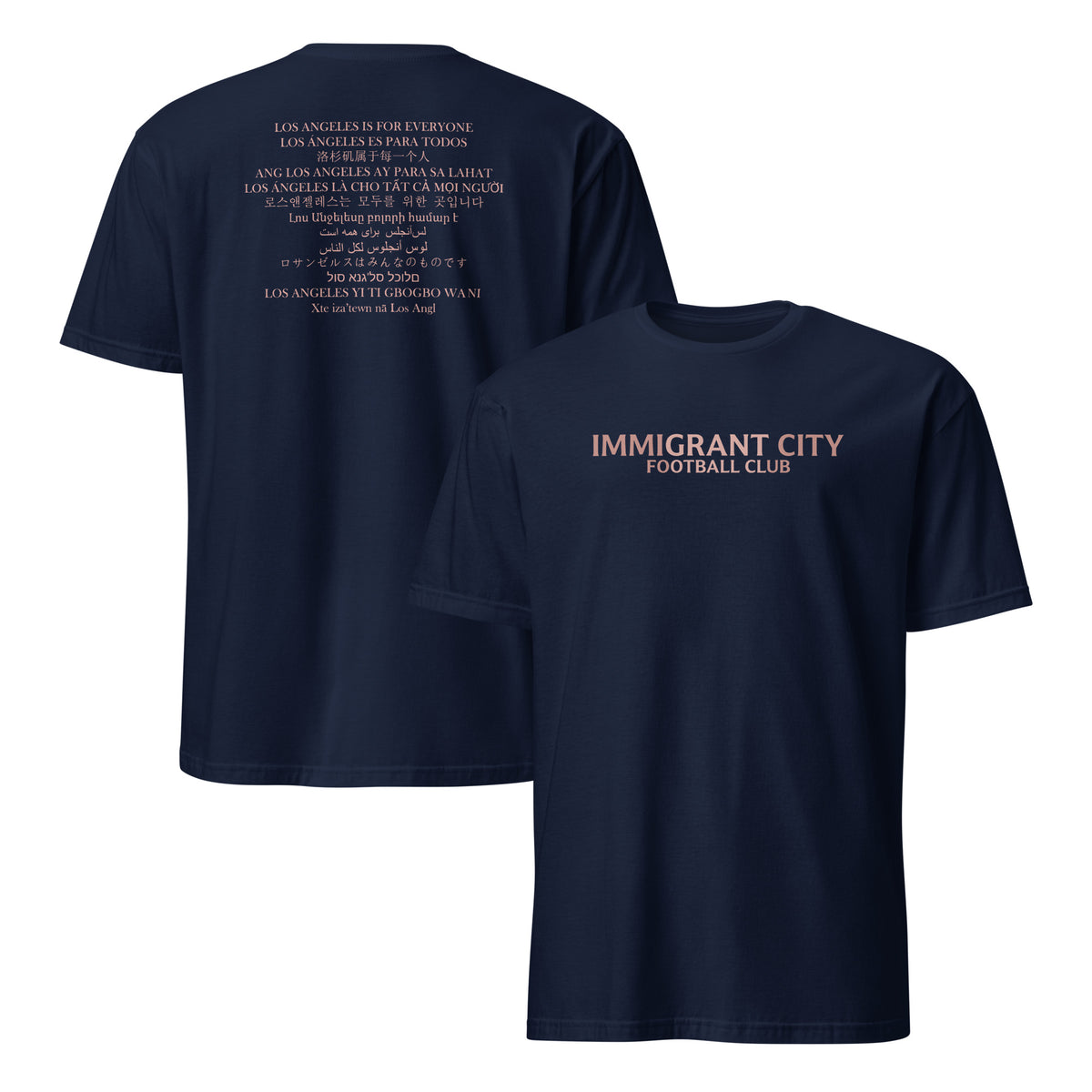 Navy Immigrant City Football Club shirt with multilingual Los Angeles is for Everyone design