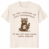 In The Interest Of Full Transparency shirt in natural