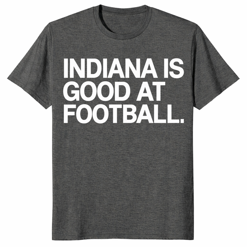 Indiana football shirt in dark heather, funny college football fan tee