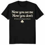 Irish Goodbye Shirt in black