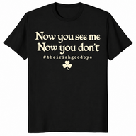 Irish Goodbye Shirt in black