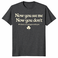 Irish Goodbye Shirt in dark heather grey