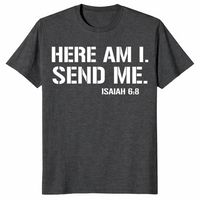 Isaiah 6:8 shirt dark heather grey