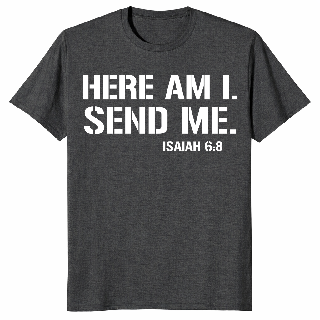 Isaiah 6:8 shirt dark heather grey