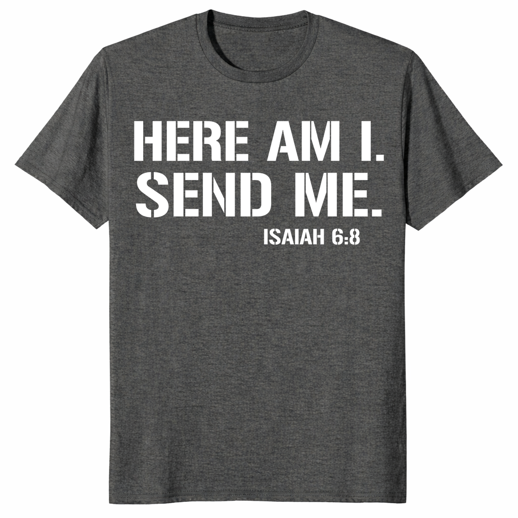 Isaiah 6:8 shirt dark heather
