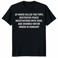 JD Vance Killed The Pope Shirt black funny political protest graphic tee