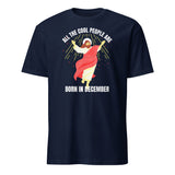 Cool People Born In December Shirt - Jesus Birthday Tee | Born In December Graphic T-Shirt by Cuccico | Cuccico