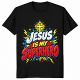 Jesus superhero shirt reading Jesus Is My Superhero