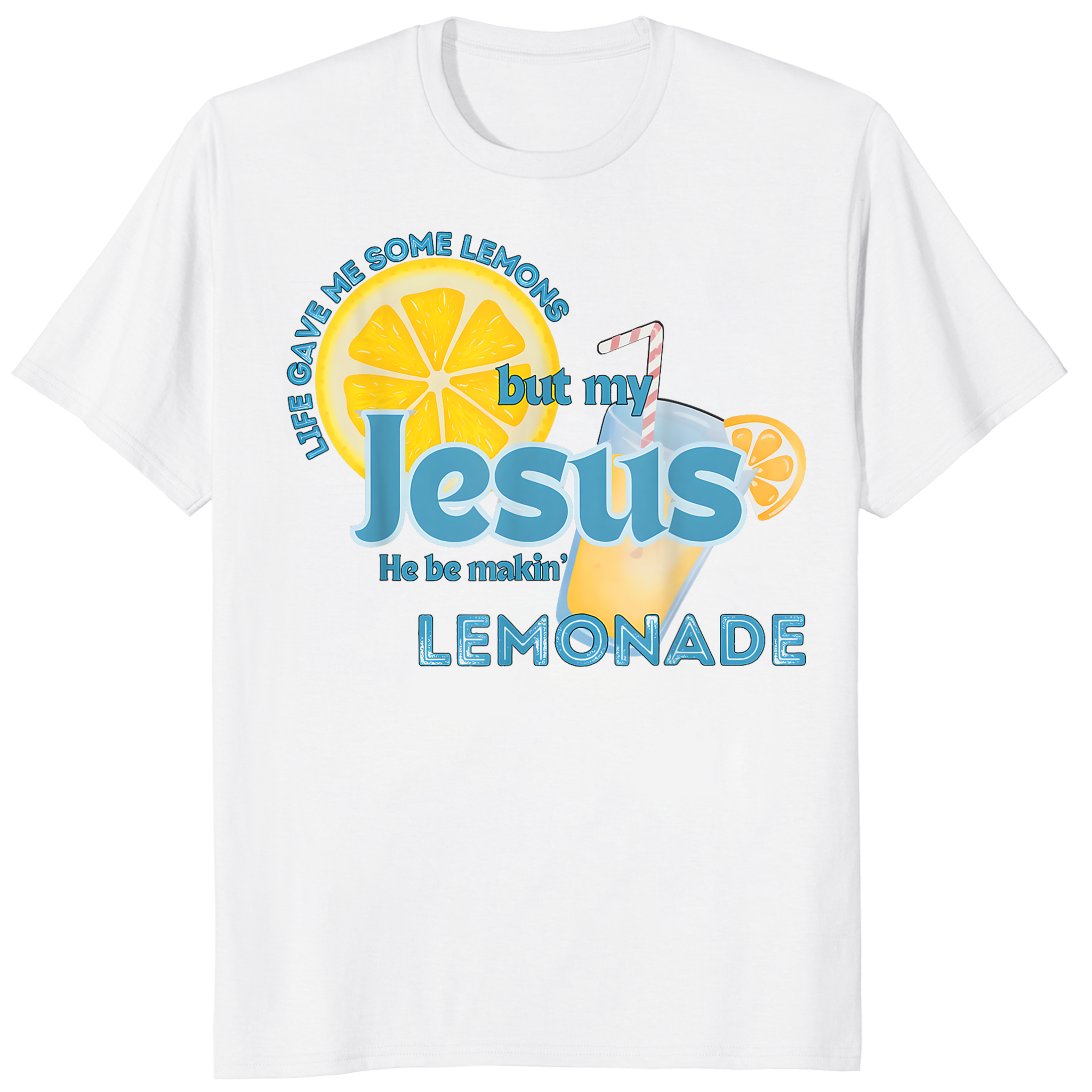 Life Gave Me Some Lemons… Jesus Made Lemonade Christian T-Shirt | Faith & Lemons - Cuccico