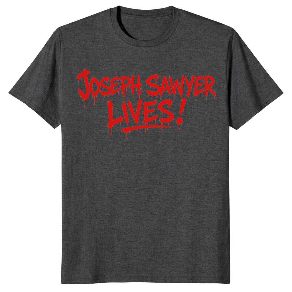 Joseph Sawyer Lives Retro Horror Slasher Movie Villain Shirt | Cuccico